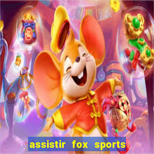 assistir fox sports 2 ao vivo